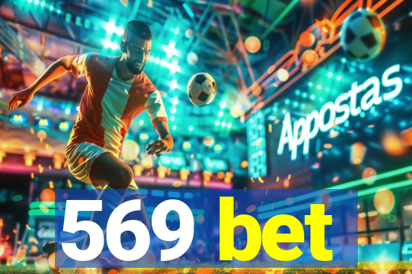 569 bet